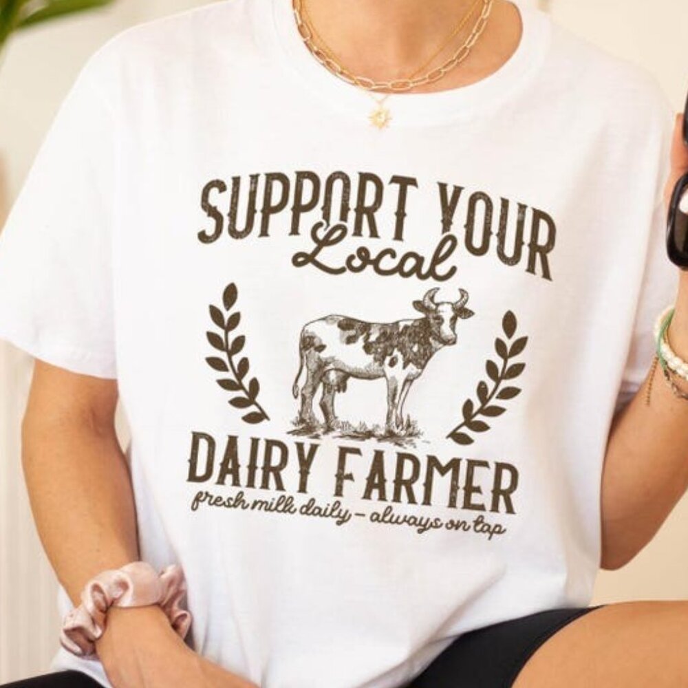 Support Local Dairy Farmer Shirt